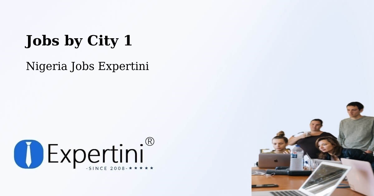 City Jobs in Nigeria - Expertini